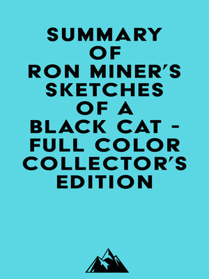 cover image of Summary of Ron Miner's Sketches of a Black Cat--Full Color Collector's Edition